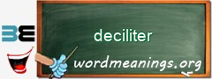 WordMeaning blackboard for deciliter